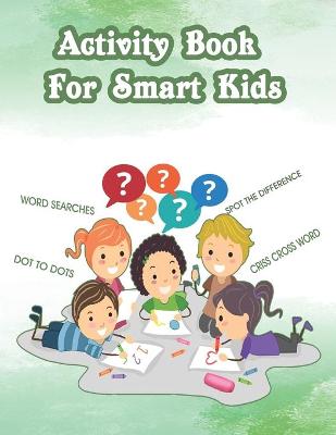 Book cover for Activity Book For Smart Kids