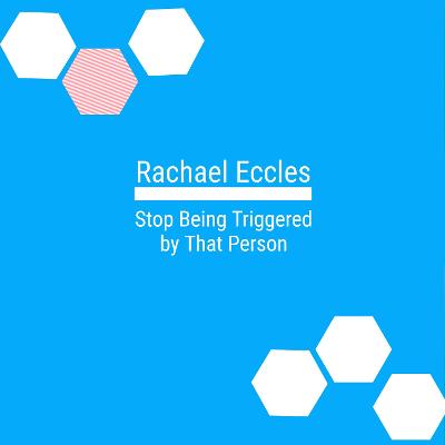 Cover of Stop Being Triggered By That Person, Self Hypnosis CD