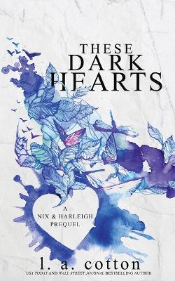 Book cover for These Dark Hearts