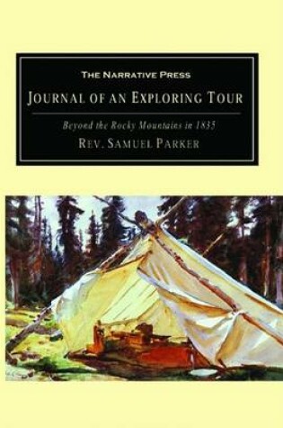 Cover of Journal of an Exploring Tour Beyond the Rocky Mountains