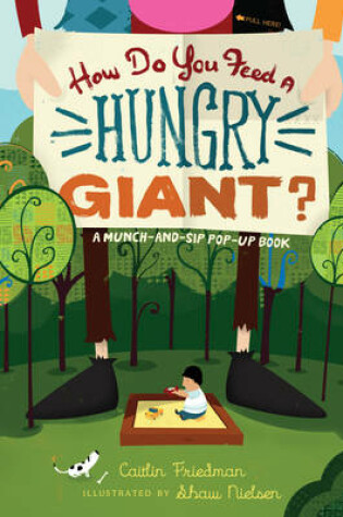 Cover of How Do You Feed a Hungry Giant?