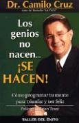 Book cover for Los Genios No Nacen, Se Hacen