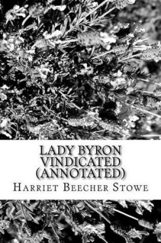 Cover of Lady Byron Vindicated (Annotated)