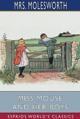 Book cover for Miss Mouse and Her Boys (Esprios Classics)