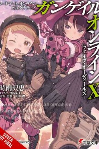 Cover of Sword Art Online Alternative Gun Gale Online, Vol. 10 (light novel)