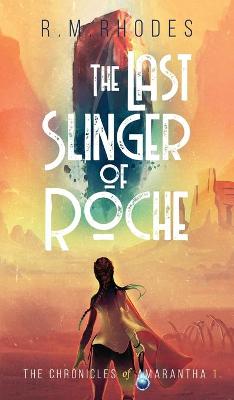 Cover of The Last Slinger of Roche