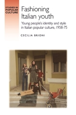 Cover of Fashioning Italian Youth