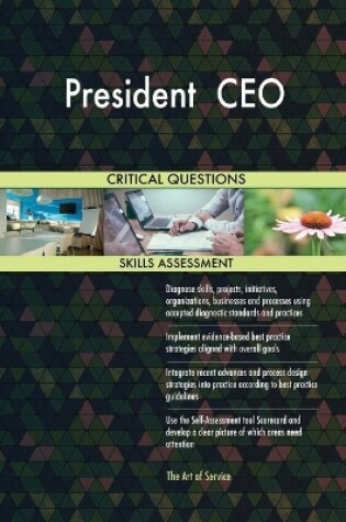 Cover of President CEO Critical Questions Skills Assessment