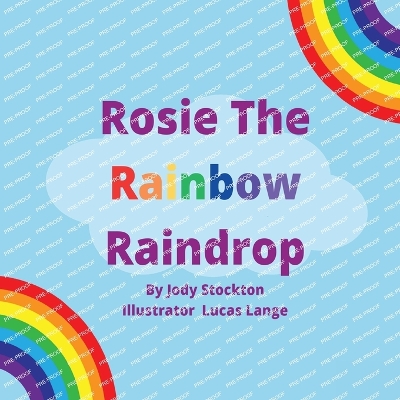 Book cover for Rosie The Rainbow Raindrop