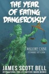 Book cover for The Year of Eating Dangerously