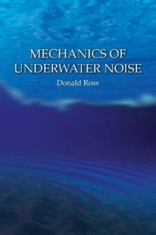 Cover of Mechanics of Underwater Noise