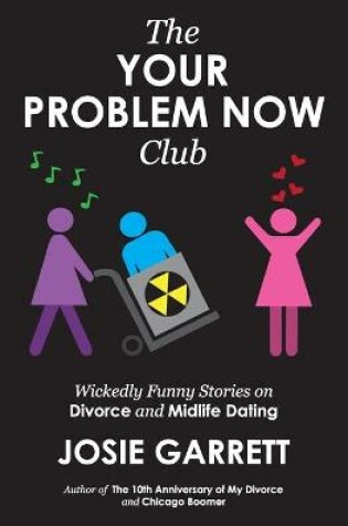 Cover of The Your Problem Now Club