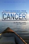 Book cover for Hidden Blessings from Cancer
