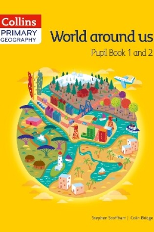 Cover of Collins Primary Geography Pupil Book 1 and 2