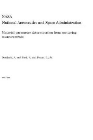 Cover of Material Parameter Determination from Scattering Measurements