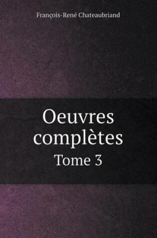 Cover of Oeuvres complètes Tome 3