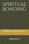 Book cover for Spiritual Bonding