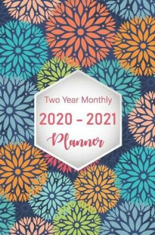 Cover of Two Year Monthly Planner 2020-2021