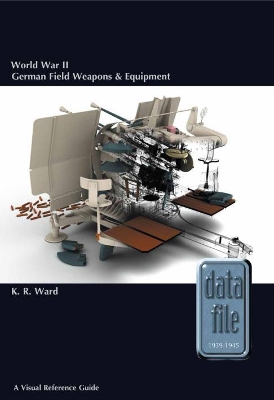 Book cover for World War II German Field Weapons & Equipment