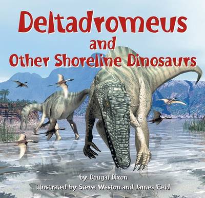 Book cover for Deltadromeus and Other Shoreline Dinosaurs