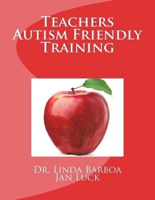 Book cover for Teachers Autism Friendly Training