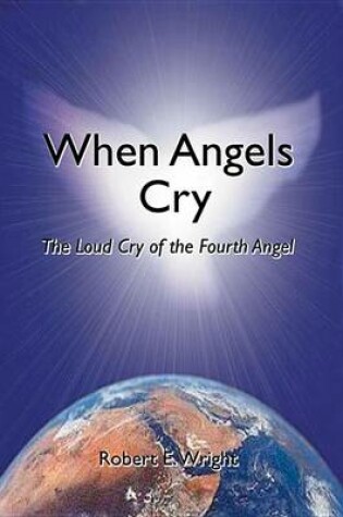 Cover of When Angels Cry