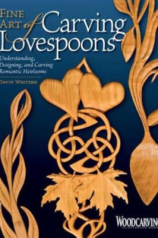 Cover of Fine Art of Carving Lovespoons