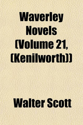 Book cover for Waverley Novels (Volume 21, (Kenilworth))