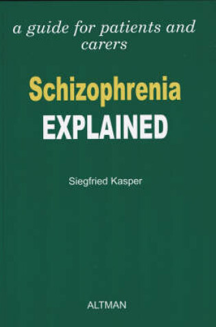 Cover of Schizophrenia Explained