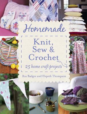 Book cover for Homemade Knit, Sew and Crochet