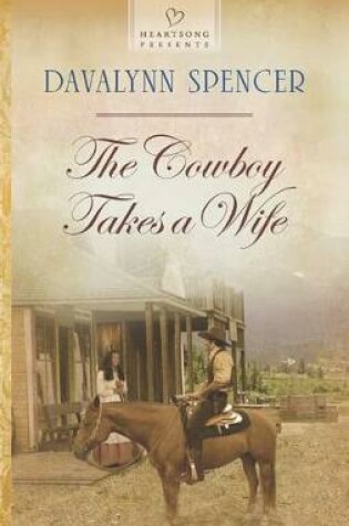 Cover of The Cowboy Takes a Wife