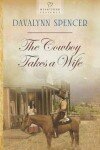 Book cover for The Cowboy Takes a Wife