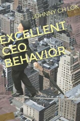 Cover of Excellent CEO Behavior