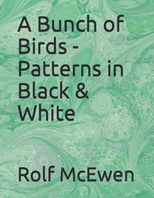 Book cover for A Bunch of Birds - Patterns in Black & White