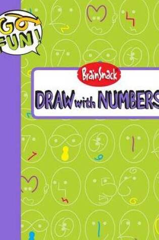 Cover of Go Fun! Brainsnack Draw with Numbers