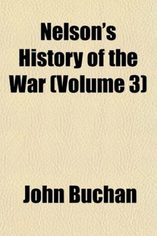Cover of Nelson's History of the War (Volume 3)