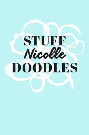 Cover of Stuff Nicolle Doodles