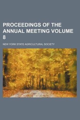 Cover of Proceedings of the Annual Meeting Volume 8