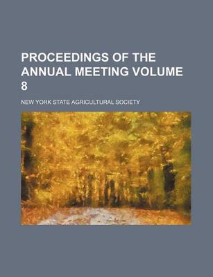 Book cover for Proceedings of the Annual Meeting Volume 8