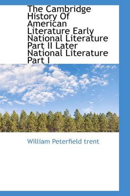 Book cover for The Cambridge History of American Literature Early National Literature Part II Later National Litera