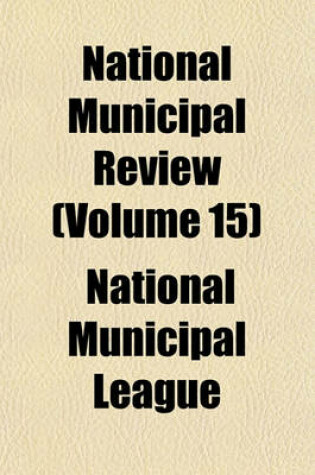 Cover of National Municipal Review (Volume 15)