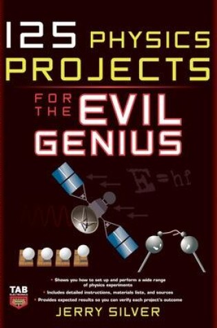 Cover of 125 Physics Projects for the Evil Genius