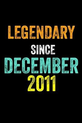 Book cover for Legendary Since December 2011