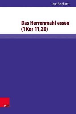 Book cover for Das Herrenmahl essen (1 Kor 11,20)