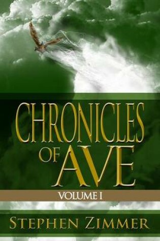 Cover of Chronicles of Ave, Volume 1