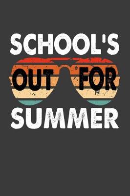 Book cover for School's Out For Summer