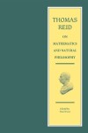Book cover for Thomas Reid on Mathematics and Natural Philosophy