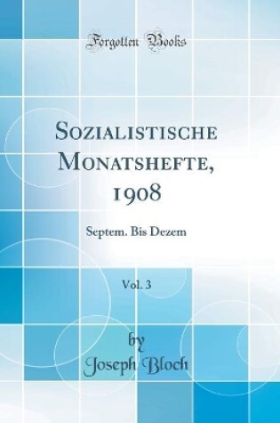 Cover of Sozialistische Monatshefte, 1908, Vol. 3