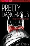 Book cover for Pretty Dangerous