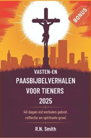 Cover of Vasten-en paasbijbelverhalen voor tieners 2025